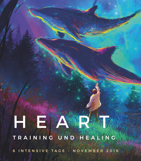 Heart Healing & Heart Training - Ausbildung/Intensiv-Seminar zur Erweckung der Herz-Frequenz im Leben (BERN - zertifiziert)